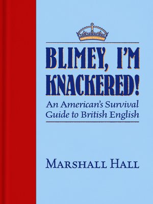 cover image of Blimey, I'm Knackered!
